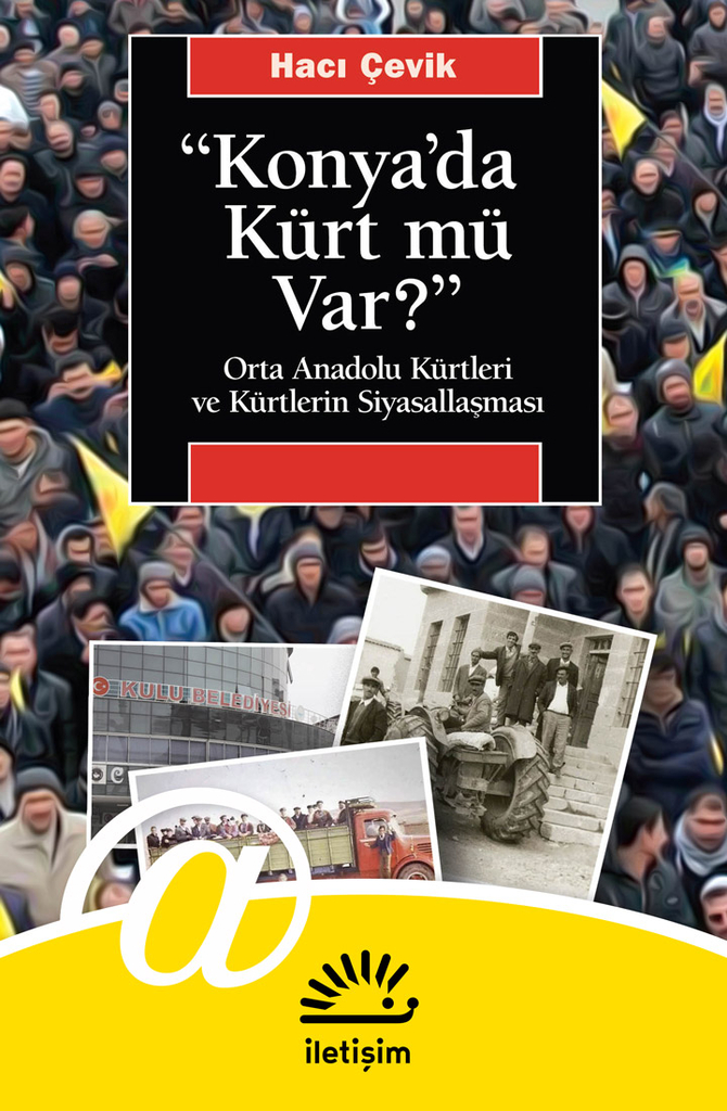 "Konya'da Kürt mü Var?"